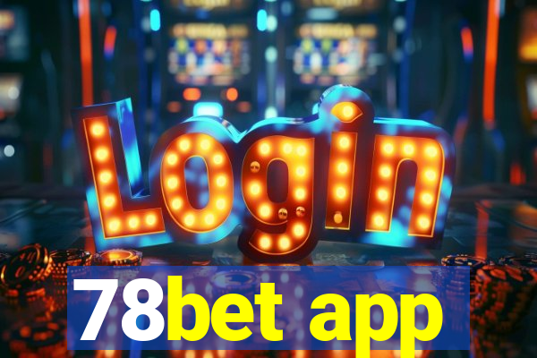 78bet app